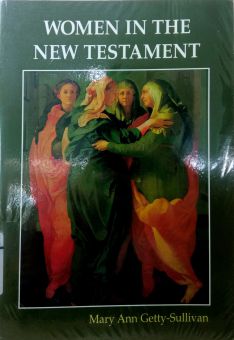 WOMEN IN THE NEW TESTAMENT
